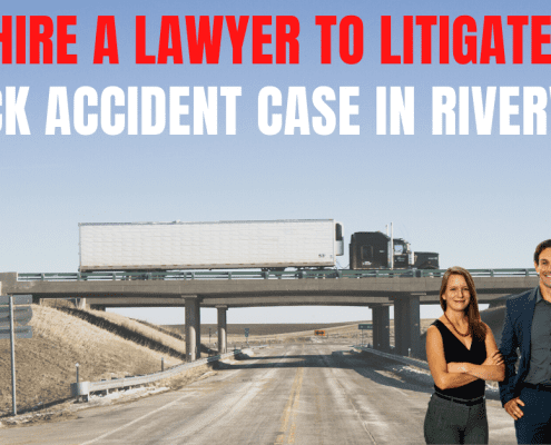 Why Hire a Lawyer to Litigate Your Truck Accident Case in Riverview
